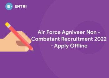 Air Force Agniveer Non-Combatant Recruitment 2022 – Apply Offline