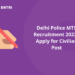 Delhi Police MTS Recruitment 2022 – Apply for Civilian Post