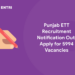 Punjab ETT Recruitment Notification Out: Apply for 5994 Vacancies