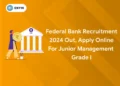 Federal Bank Recruitment 2024 Out