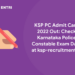 KSP PC Admit Card