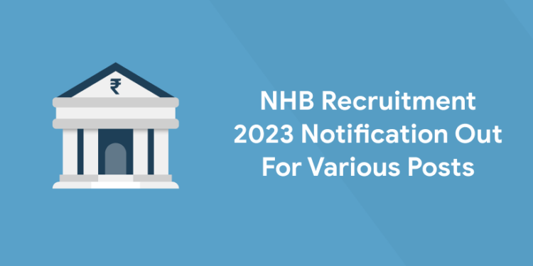 NHB Recruitment 2023 Notification Out