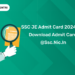 SSC JE Admit Card