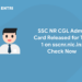SSC NR CGL Admit Card