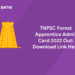 TNPSC Forest Apprentice Admit Card
