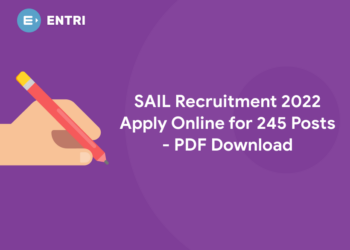 SAIL Recruitment 2022 Apply Online for 245 Posts - PDF Download