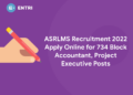 ASRLMS Recruitment 2022 Apply Online for 734 Block Accountant, Project Executive Posts