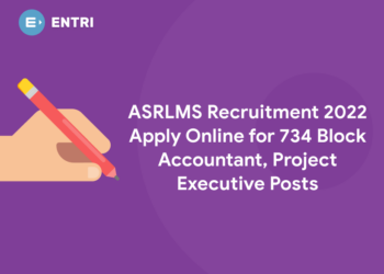 ASRLMS Recruitment 2022 Apply Online for 734 Block Accountant, Project Executive Posts