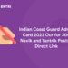 Indian Coast Guard Admit Card 2023 Out for 300 Navik and Yantrik Posts - Direct Link