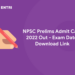 NPSC Prelims Admit Card 2022 Out - Exam Date, Download Link