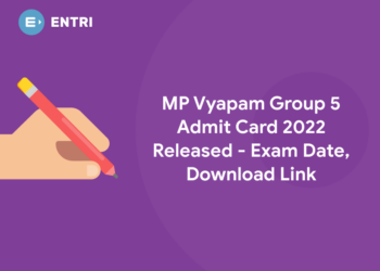 MP Vyapam Group 5 Admit Card 2022 Released - Exam Date, Download Link