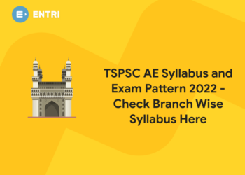 TSPSC AE Syllabus and Exam Pattern 2022 - Check Branch Wise Syllabus Here