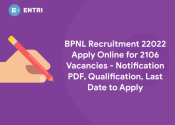 BPNL Recruitment 22022 Apply Online for 2106 Vacancies - Notification PDF, Qualification, Last Date to Apply