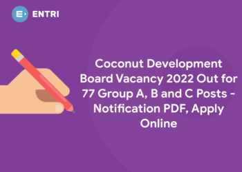 Coconut Development Board Vacancy 2022 Out for 77 Group A, B and C Posts - Notification PDF, Apply Online