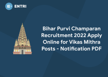 Bihar Purvi Champaran Recruitment 2022 Apply Online for Vikas Mithra - Notification PDF, Vacancy, Eligibility