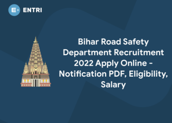Bihar Road Safety Department Recruitment 2022 Apply Online - Notification PDF, Eligibility, Salary