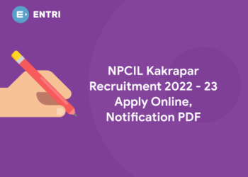 NPCIL Kakrapar Recruitment 2022 - 23 Apply Online, Notification PDF