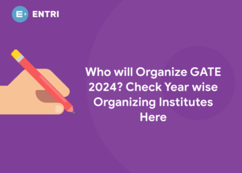 Who will Organize GATE 2024? Check Year wise Organizing Institutes Here