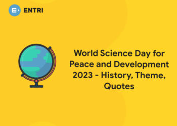 World Science Day for Peace and Development 2023 - History, Theme, Quotes