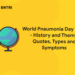 World Pneumonia Day 2023 - History and Theme, Quotes, Types and Symptoms