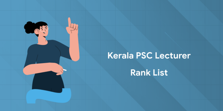 Kerala PSC Lecturer Rank List 2025 PDF, Direct Link