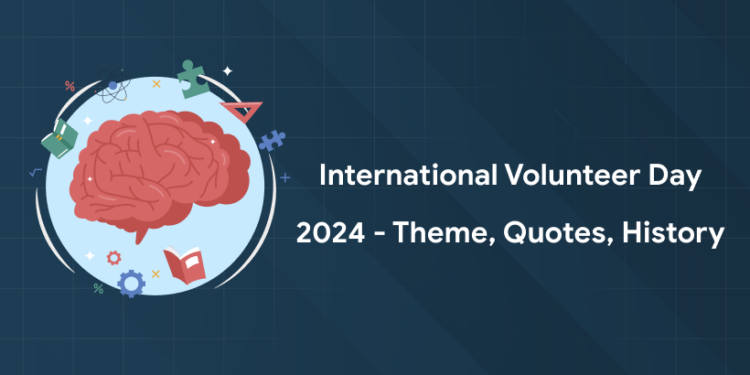 International Volunteer Day 2024 - Theme, Quotes, History