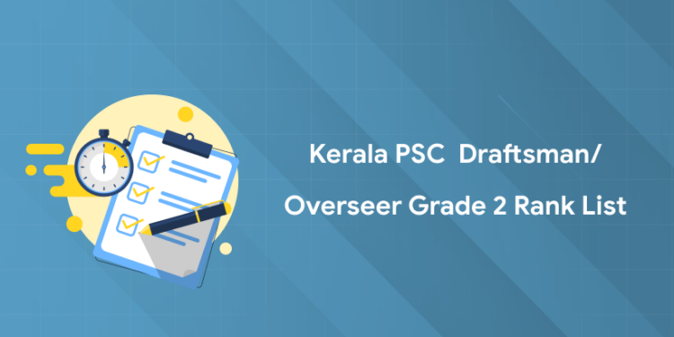Kerala PSC Draftsman/Overseer Grade 2 Rank List 2025 PDF