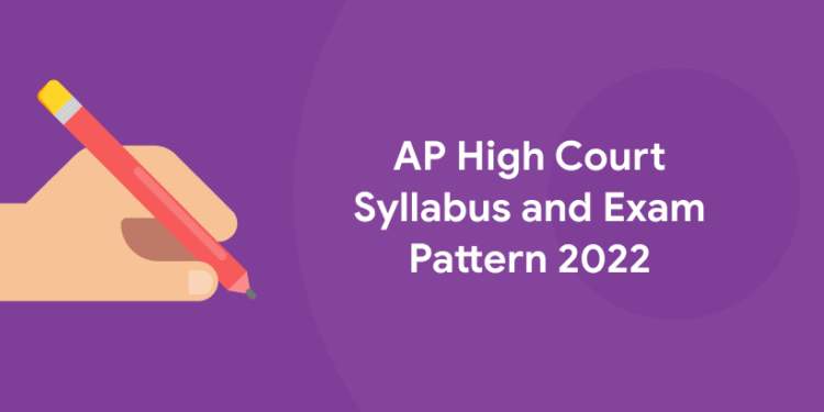 AP High Court Syllabus and Exam Pattern 2022 - PDF Here