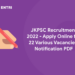 JKPSC Recruitment 2022 - Apply Online for 22 Various Vacancies, Notification PDF