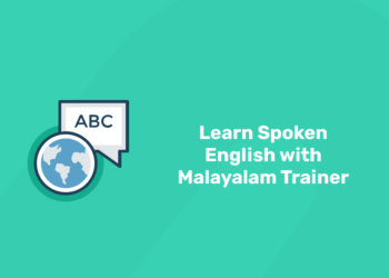 learn spoken english with malayalam trainer
