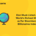 world richest man elon musk