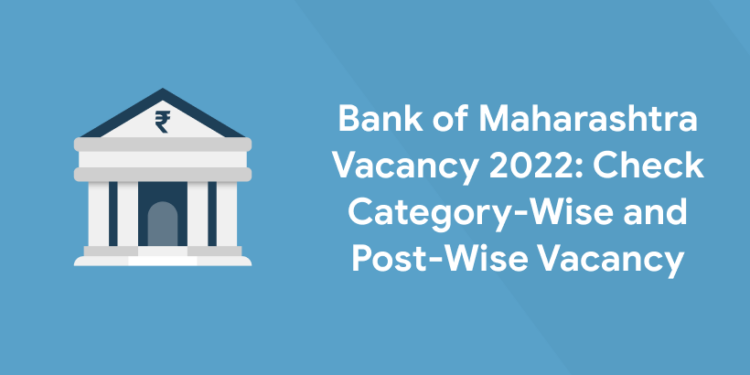 Bank of Maharashtra Vacancy