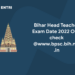 Bihar Head Teacher Exam Date
