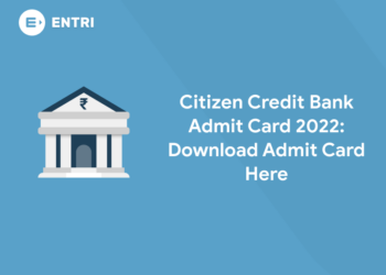 Citizen Credit Bank Admit Card 2022 Download Admit Card Here