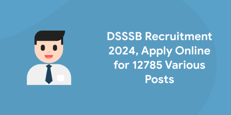 DSSSB Recruitment