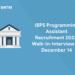 IBPS Programming Assistant Recruitment 2022