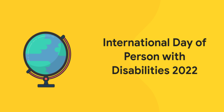 International Day of Person with Disabilities 2022