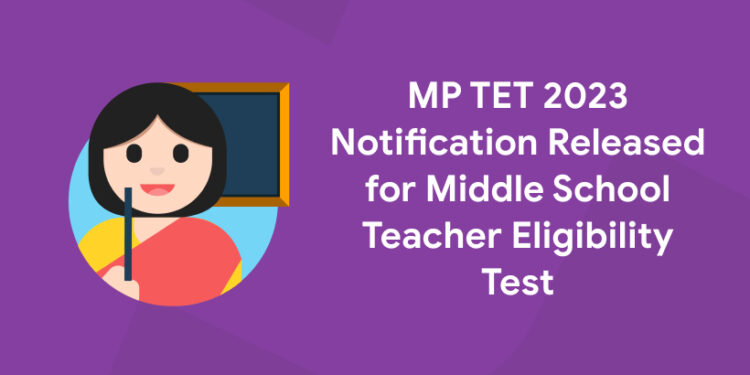 MP TET 2023 Notification Released