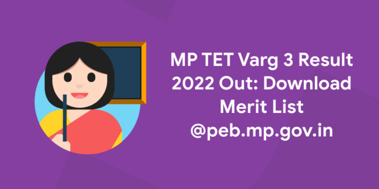 MP TET Varg 3 Result 2022 Out