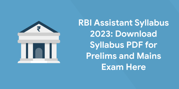 RBI Assistant Syllabus 2023
