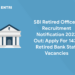SBI Retired Officers Recruitment Notification 2022