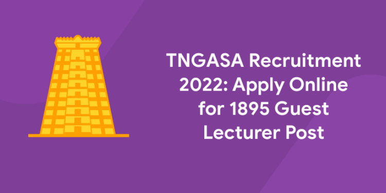 TNGASA Recruitment 2022