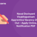 Naval Dockyard Visakhapatnam Apprentice Vacancy 2023 Out - Apply Online, Notification PDF