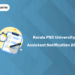 Kerala PSC University Assistant Recruitment 2026 – Notification PDF & Details