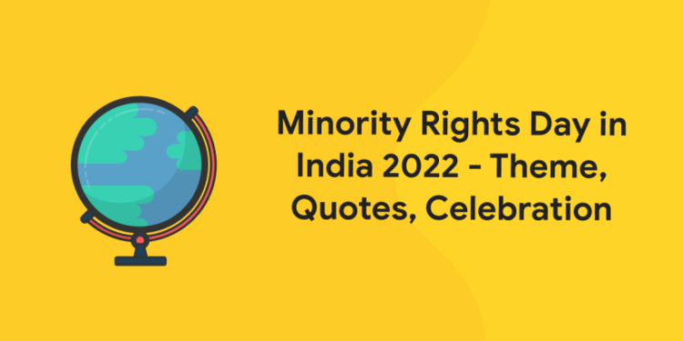 Minority Rights Day in India 2022 - Theme, Quotes, Celebration