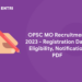 OPSC MO Recruitment 2023 - Registration Date, Eligibility, Notification PDF