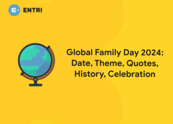 Global Family Day 2024: Date, Theme, Quotes, History, Celebration