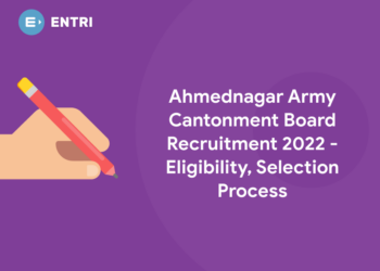 Ahmednagar Army Cantonment Board Recruitment 2022 - Eligibility, Selection Process