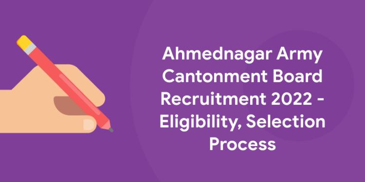 Ahmednagar Army Cantonment Board Recruitment 2023 Eligibility