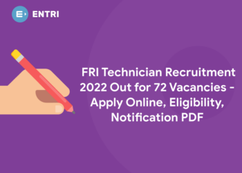 FRI Technician Recruitment 2022 Out for 72 Vacancies - Apply Online, Eligibility, Notification PDF